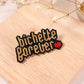 Broche Bichette Forever